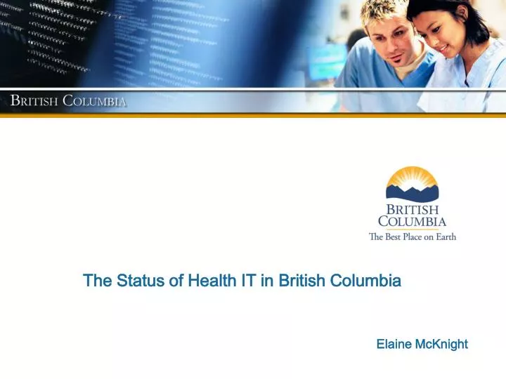 the status of health it in british columbia