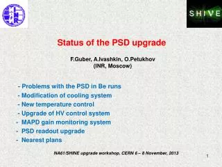 Status of the PSD upgrade