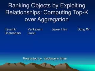 Ranking Objects by Exploiting Relationships: Computing Top-K over Aggregation