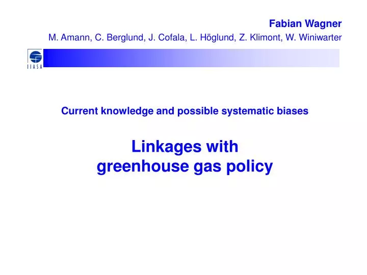 current knowledge and possible systematic biases linkages with greenhouse gas policy
