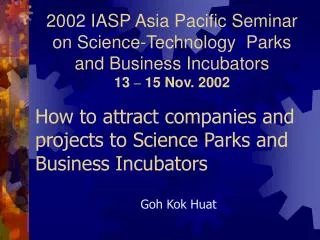 How to attract companies and projects to Science Parks and Business Incubators