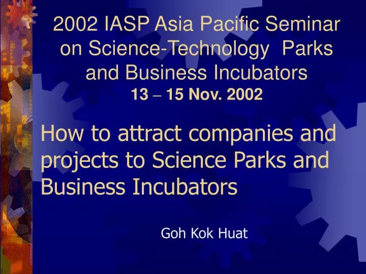 how to attract companies and projects to science parks and business incubators