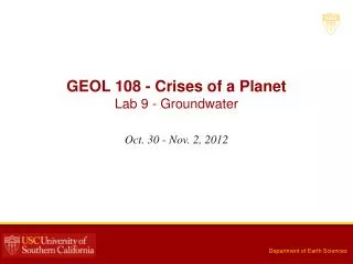 GEOL 108 - Crises of a Planet Lab 9 - Groundwater