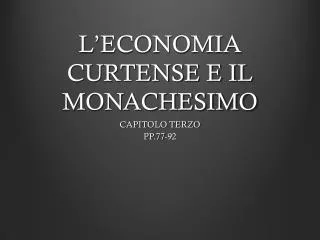 l economia curtense e il monachesimo