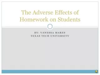 The Adverse Effects of Homework on Students
