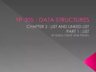 FP 305 : DATA STRUCTURES