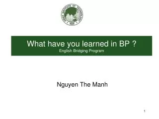 What have you learned in BP ? English Bridging Program