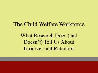The Child Welfare Workforce