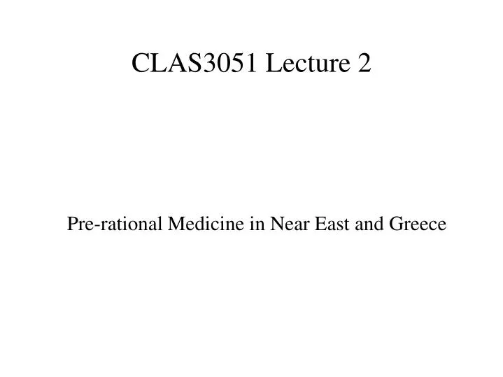 pre rational medicine in near east and greece