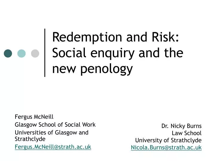 redemption and risk social enquiry and the new penology
