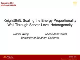 KnightShift : Scaling the Energy Proportionality Wall Through Server-Level Heterogeneity