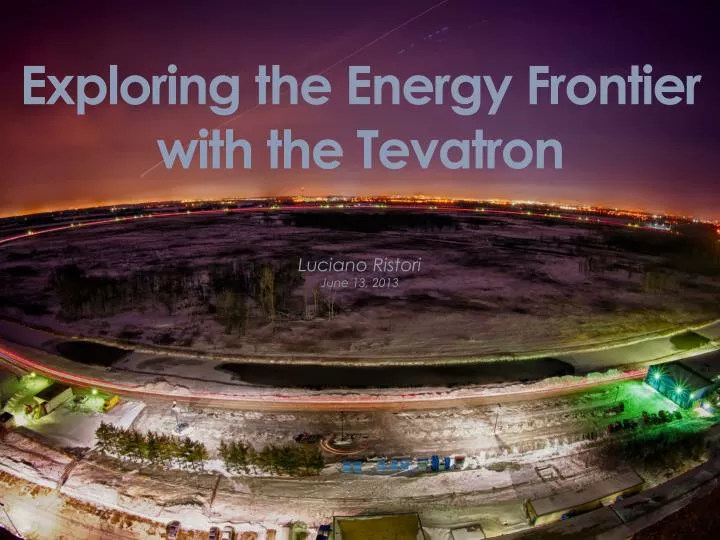exploring the energy frontier with the tevatron