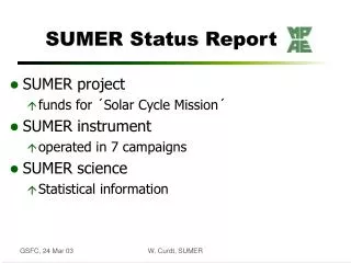 SUMER Status Report