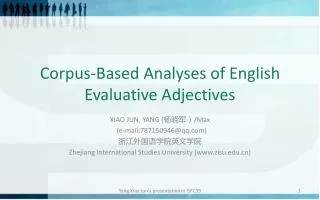 Corpus-Based Analyses of English Evaluative Adjectives