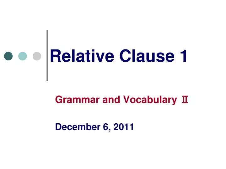 relative clause 1