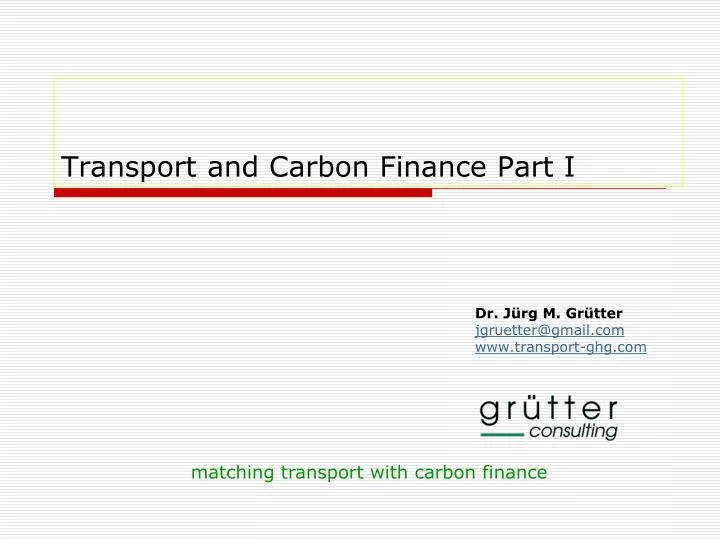 transport and carbon finance part i