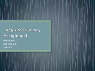 Integrated Literacy Assignment