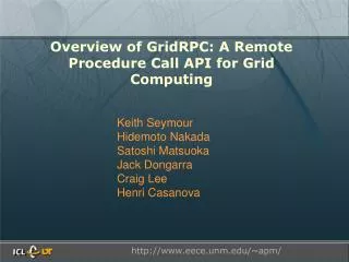 Overview of GridRPC: A Remote Procedure Call API for Grid Computing