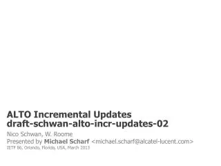ALTO Incremental Updates draft-schwan-alto-incr-updates-02