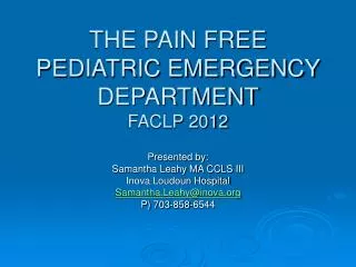 THE PAIN FREE PEDIATRIC EMERGENCY DEPARTMENT FACLP 2012