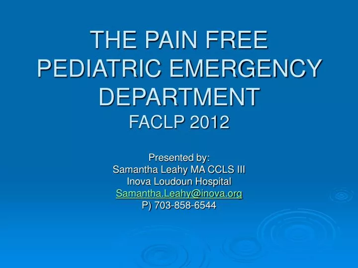 the pain free pediatric emergency department faclp 2012