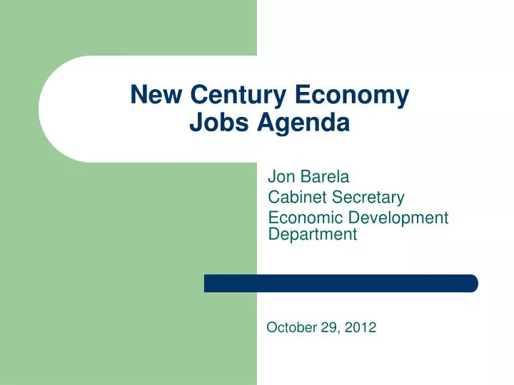 new century economy jobs agenda