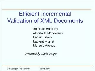 Efficient Incremental Validation of XML Documents