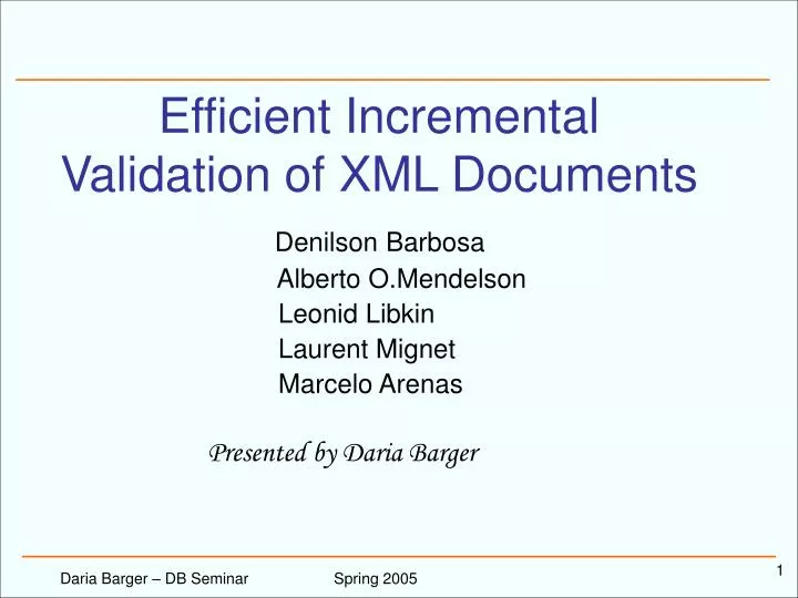 efficient incremental validation of xml documents