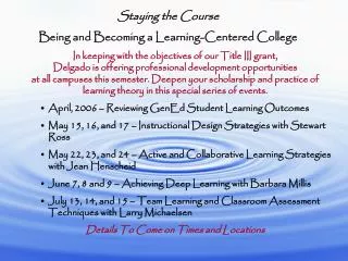 Staying the Course Being and Becoming a Learning-Centered College