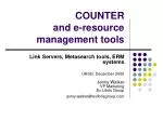 COUNTER and e-resource management tools - slide 1