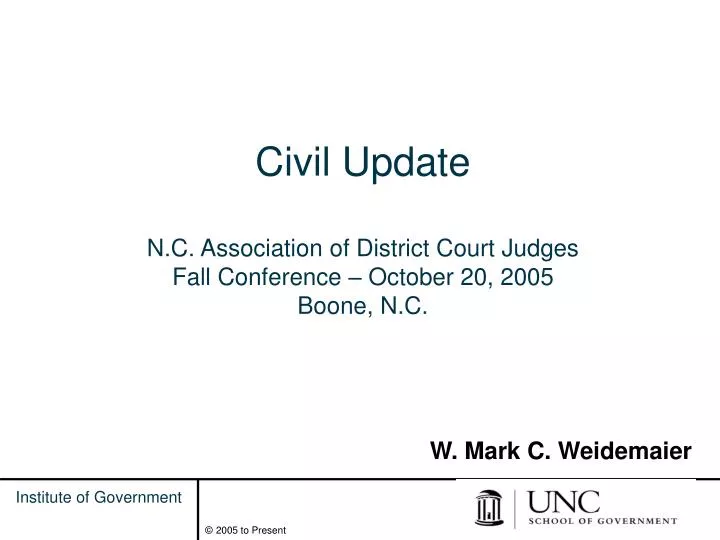 civil update n c association of district court judges fall conference october 20 2005 boone n c