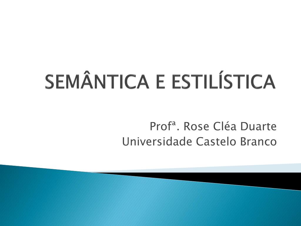 PPT - SEMÂNTICA E ESTILÍSTICA PowerPoint Presentation, free download ...