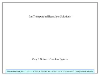 Ion Transport in Electrolyte Solutions