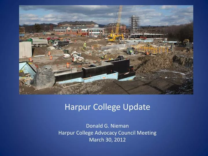 harpur college update donald g nieman harpur college advocacy council meeting march 30 2012