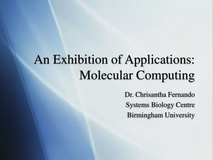 an exhibition of applications molecular computing
