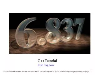 C++Tutorial Rob Jagnow
