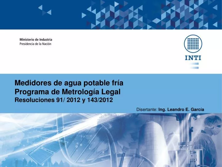 medidores de agua potable fr a programa de metrolog a legal resoluciones 91 2012 y 143 2012