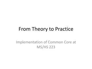 From Theory to Practice