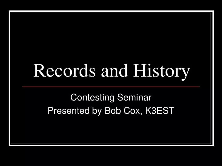 records and history
