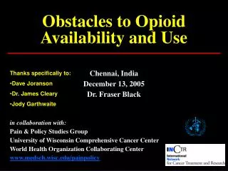 Obstacles to Opioid Availability and Use
