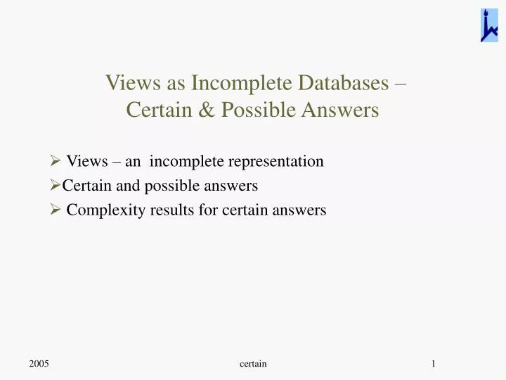 views as incomplete databases certain possible answers