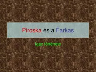 piroska s a farkas