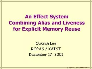 An Effect System Combining Alias and Liveness for Explicit Memory Reuse