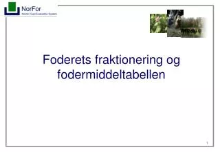 foderets fraktionering og fodermiddeltabellen