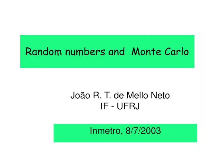 random numbers and monte carlo