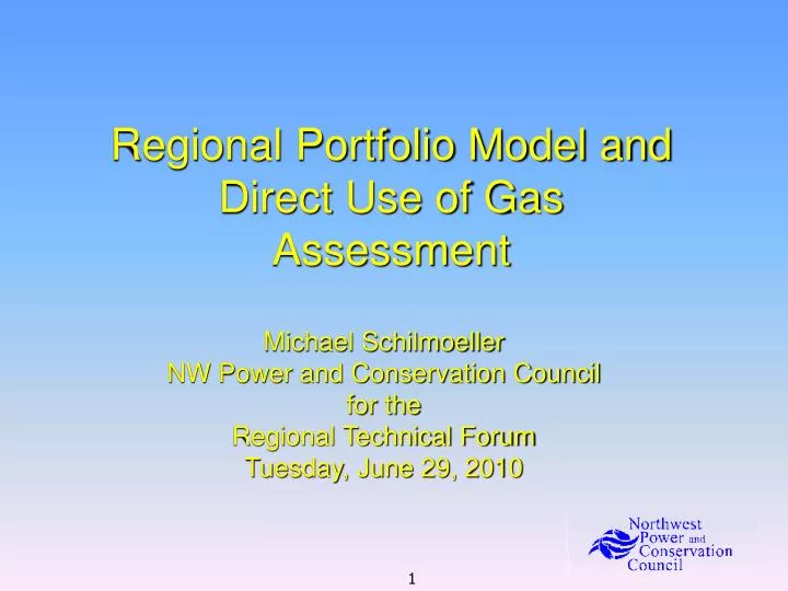 regional portfolio model and direct use of gas assessment