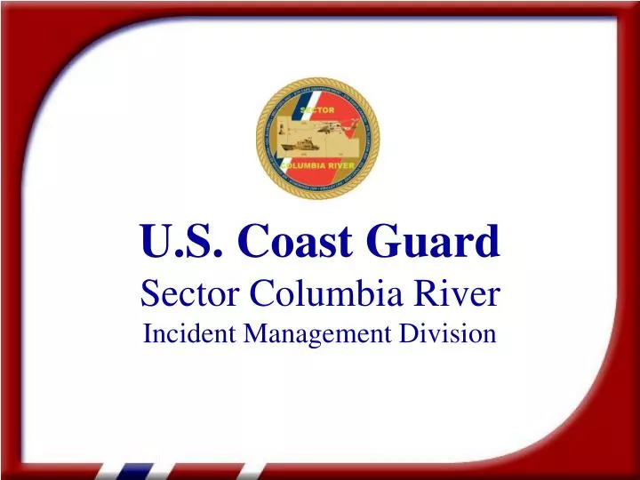u s coast guard sector columbia river incident management division