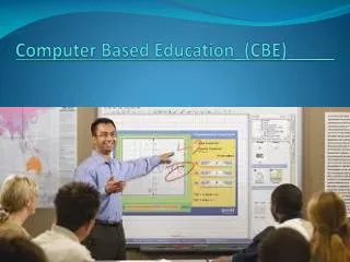 Computer Based Education_(CBE)_____