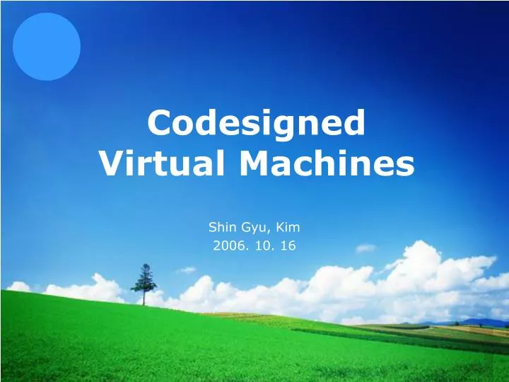 codesigned virtual machines
