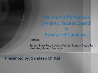 Minimum-Effort Driven Dynamic Faceted Search in Structured Databases